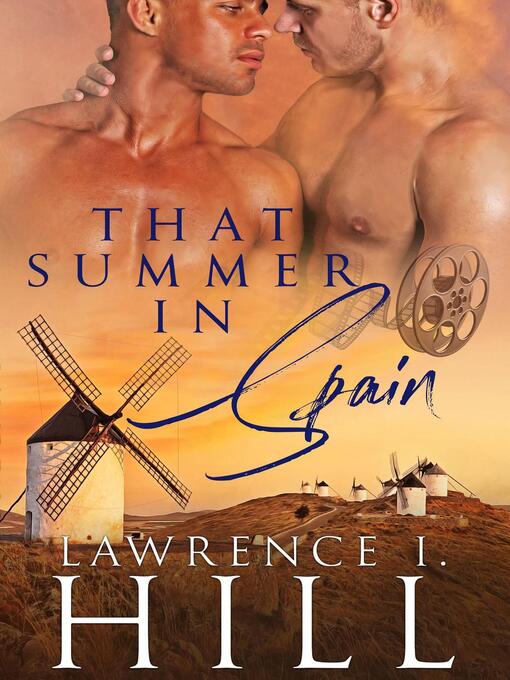 Title details for That Summer in Spain by Lawrence I. Hill - Available